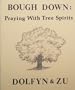 Bough Down: Praying With Tree Spirits