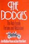 The Dodges - The Auto Family Fortune & Misfortune