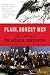 Plain, Honest Men: The Making of the American Constitution