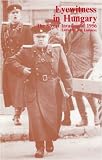 Eye-witness in Hungary : the Soviet invasion of 1956