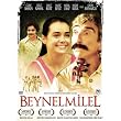 Beynelmilel - Die Internationale