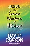 Jesus : the seven wonders of HIStory