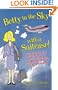 Betty In the Sky With a Suitcase: Hilarious Stories of Air Travel by the World's Favorite Flight Attendant