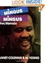 Mingus/Mingus: Two Memoirs (Limelight)