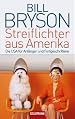 Streiflichter aus Amerika: Die USA für Anfänger und Fortgeschrittene