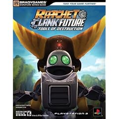 Ratchet & Clank Future: Tools of Destruction Signature Series Guide (Brady Games Signature Series Guide) (Paperback)