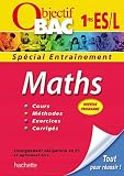 Objectif Bac - Entraînement - Maths 1ère ES