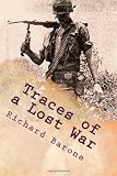Traces Of A Lost War