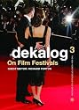 On Film Festivals: 03 (Dekalog)