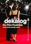 Dekalog 03: On Film Festivals