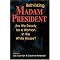 Women for President: candidates' political bios and autobiographies