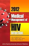 Medical Management of HIV Infection 2012
