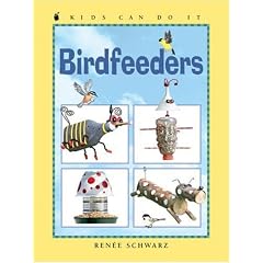 Birdfeeders (Kids Can Do It)
