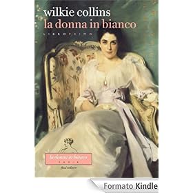 La donna in bianco. Libro primo