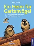 Produkt-Bild: Ein Heim f&uuml;r Gartenv&ouml;gel: V&ouml;gel beobachten, Nistk&auml;sten und Futterh&auml;user basteln