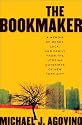 The Bookmaker: A Memoir of Money, Luck, and Family from the Utopian Outskirts of New York City