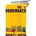The Bookmaker: A Memoir of Money, Luck, and Family from the Utopian Outskirts of New York City by Michael J. Agovino