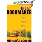 The Bookmaker: A Memoir of Money, Luck, and Family from the Utopian Outskirts of New York City by Michael J. Agovino