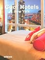 Cool Hotels New York (Cool Hotels)