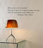 If you live to be a hundred, I want to live to be a hundred minus one day so I never have to live without you. Winnie The Pooh Vinyl wall art Inspirational quotes and saying home decor decal sticker
