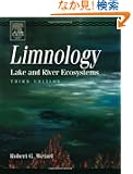 Limnology, Third Edition: Lake and River Ecosystems