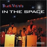Black Velvets No Uchuu: in the