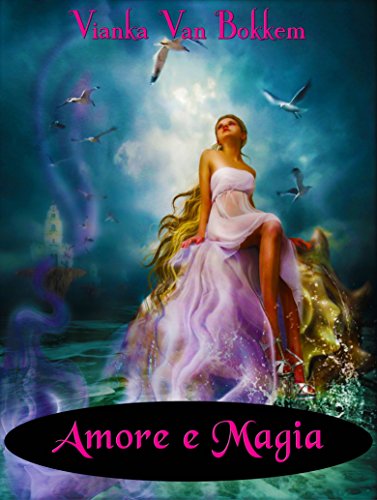 Amore e Magia (Italian Edition)