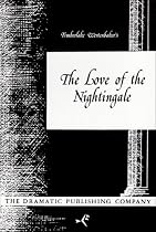 The Love Of The Nightingale