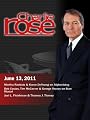 Charlie Rose Episodes 2011: Charlie Rose - Afghanistan / Stan Musial / Joel L. Fleishman & Thomas J. Tierney (June 13, 2011)