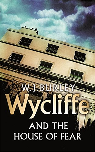 Wycliffe and the House of Fear (Wycliffe Series)
