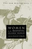 By Gavin R. G. Hambly - Women In The Medieval Islamic World