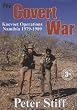 Covert War: Koevoet Operations, Namibia 1979-1989