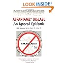 Aspartame Disease: An Ignored Epidemic