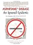 Aspartame Disease: An Ignored Epidemic