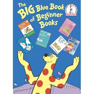 Big Blue Book of Beginner Books (Beginner Books(R)) by P. D. Eastman