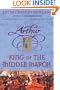 King of the Middle March (Arthur Trilogy)