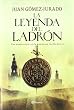 La leyenda del ladr�n (Autores Espa�oles E Iberoamer.)
