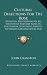 Cultural Directions for the Rose: With Full Descriptions of All the Newest and Best Roses in Cultivation, Selections Adapted to Various Circumstances