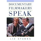 documentary filmmakers speak