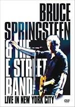 Bruce Springsteen & the E Street Band - Live in New York City