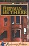 The Ferryman Will Be There: An Ellis Portal Mystery (Ellis Portal Mysteries)