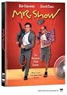 Mr. Show...
