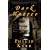 Dark Matter: The Private Life of Sir Isaac Newton: A Novel