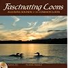 Fascinating Loons: Alluring Sounds of the Common Loon