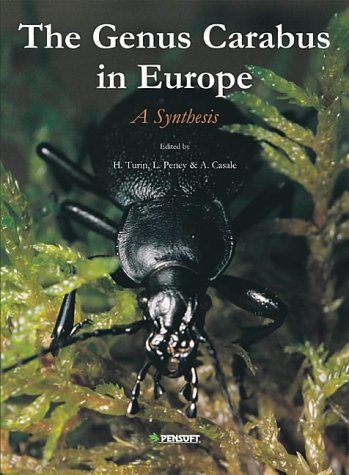 The Genus Carabus L. in Europe: A Synthesis (Fauna Europaea Evertebrata)