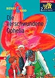 Zwei echte Profis 03. Die verschwundene Ophelia-