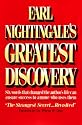 Earl Nightingale's Greatest Discovery: Six Words that Changed the Author's Life Can Ensure Success to Anyone Who Uses Them (PMA Book Series) (Pma Book Series)