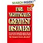 Earl Nightingale's Greatest Discovery: Six Words that Changed the Author's Life Can Ensure Success to Anyone Who Uses Them (PMA Book Series) (Pma Book Series)
