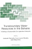 Transboundary Water Resources in the Balkans