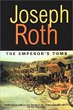 The Emperor's Tomb (Works of Joseph Roth)